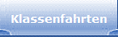 Klassenfahrten